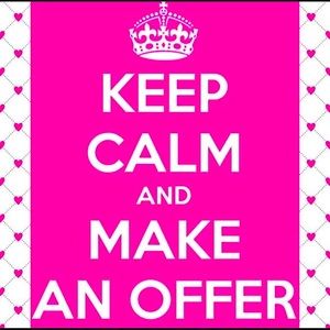 Reasonable Offers Accepted!